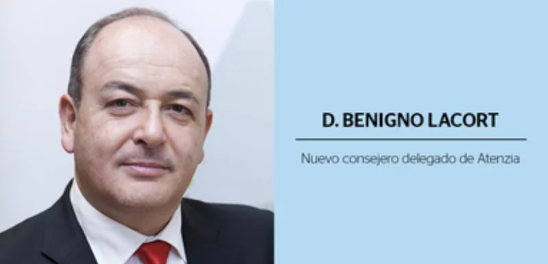 Benigno Lacort, nuevo consejero delegado de Atenzia